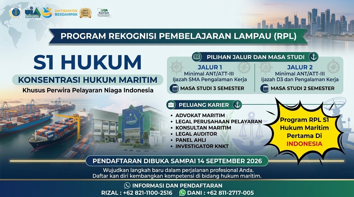 Pendaftaran Program RPL S1 Hukum Konsentrasi Hukum Maritim Niaga Dibuka bagi Perwira Pelayaran Niaga Indonesia